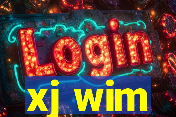 xj wim